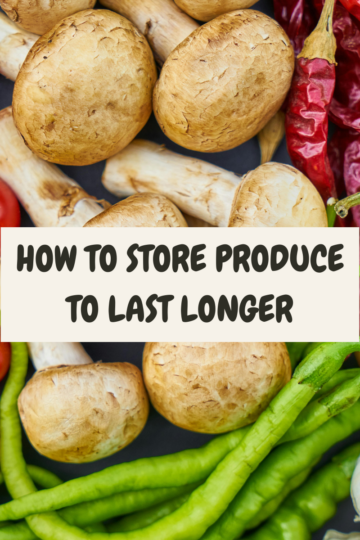 how to store produce to last longer