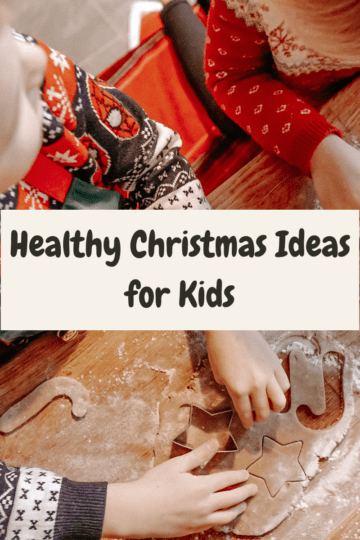 Healthy Christmas Ideas for Kids